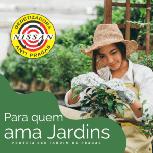 Dedetização para quem ama Jardins