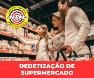 Dedetização em Supermercados