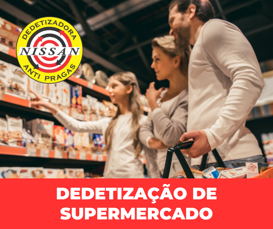 Dedetização em Supermercados